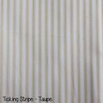 Ticking Stripe - Taupe copy
